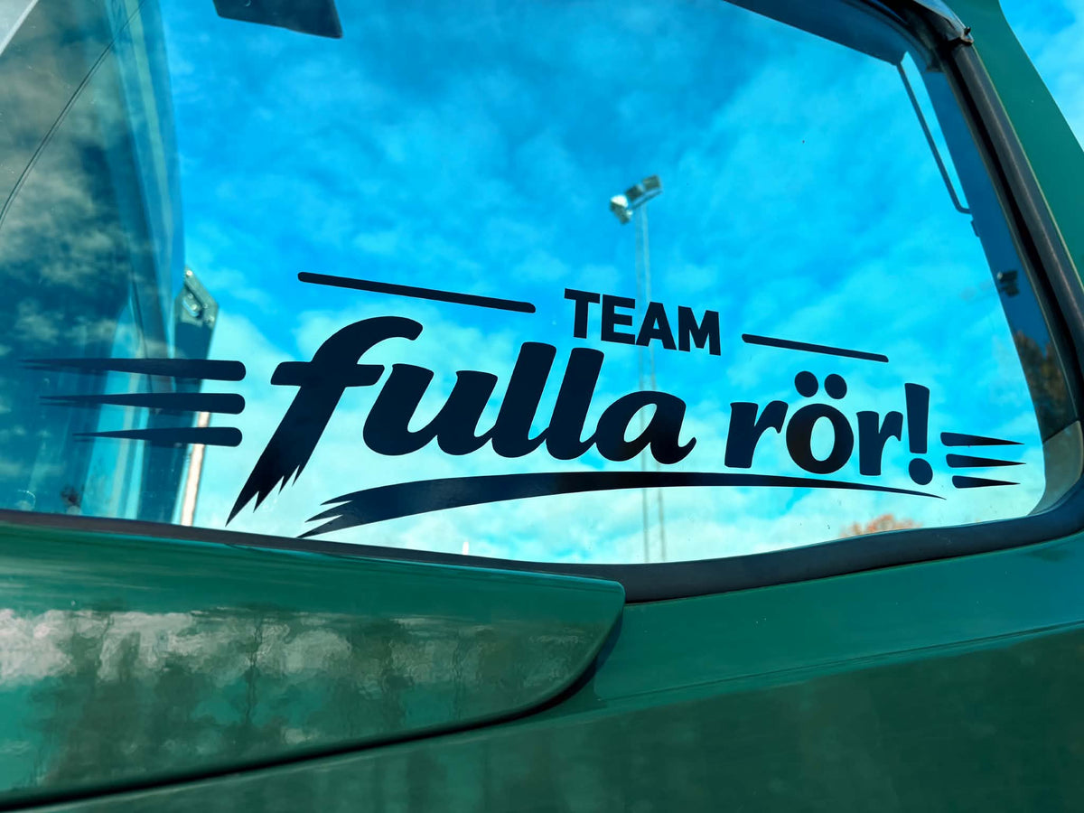 "team fulla rör" dekal (svart)